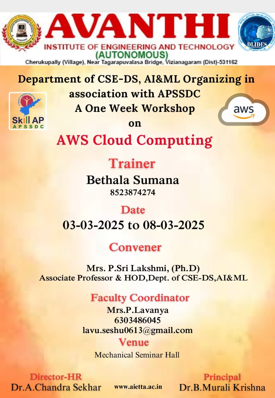 Department of CSE-DS, AI&ML Organizing on association with APSSDC A one week workshop on AWS- Cloud Computing by Mrs.Bethala Sumana on 03-03-2025 to 08-03-2025